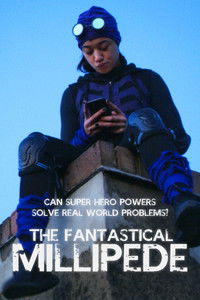 The Fantastical Millipede