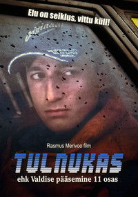 Tulnukas ehk Valdise pääsemine 11 osas