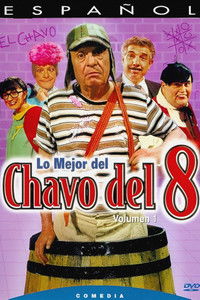 Lo Mejor del Chavo del 8, Vol. 1