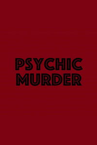 Psychic Murder