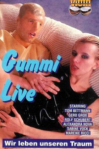 Gummi Live - Wir leben unseren Traum