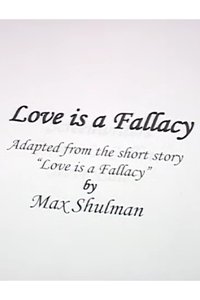 Love Is A Fallacy