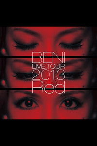 BENI Red LIVE TOUR 2013