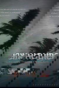 Six Hours: Surviving Typhoon Yolanda