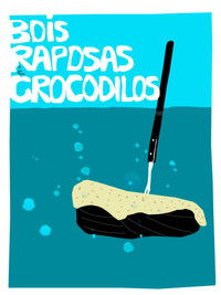 Bois, Raposas & Crocodilos