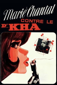 Marie Chantal contre Dr. Kha