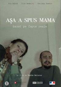 Asa a spus Mama