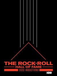 The Rock & Roll Hall of Fame 2020 Inductions