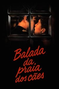 Balada da Praia dos Cães