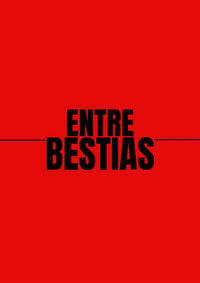 Entre Bestias