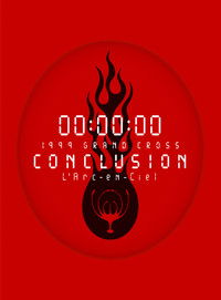 L'Arc-en-Ciel: 1999 Grand Cross Conclusion