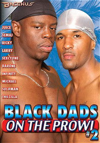 Black Dads on the Prowl 2