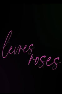 Lèvres roses