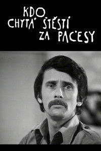 Kdo chytá štěstí za pačesy