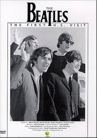 The Making of the Beatles First U.S. Visit