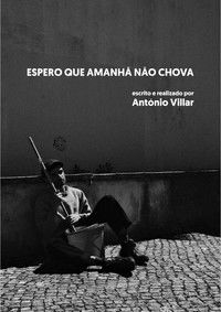 Espero que Amanhã não Chova