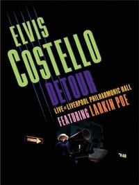 Elvis Costello - Detour Live at Liverpool Philharmonic Hall