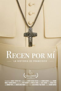 Recen por mí: la historia de Francisco