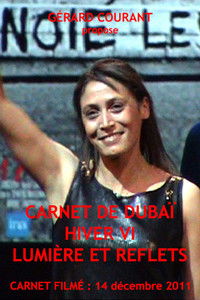 Carnet de Dubaï Hiver VI: Lumière et Reflets