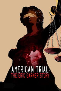 American Trial: The Eric Garner Story