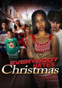 Everybody Hates Christmas