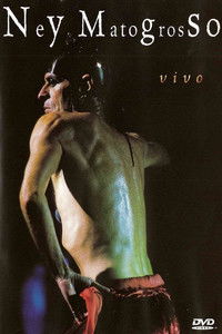 Ney Matogrosso Ao Vivo