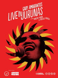 Gaby Amarantos: Live in Jurunas