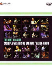 Casiopea with Tetsuo Sakurai / Akira Jimbo: The Mint Session