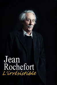 Jean Rochefort, l'irrésistible