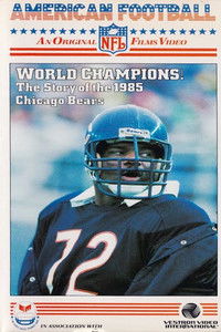 World Champions! The Story of the 1985 Chicago Bears