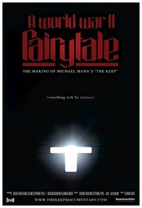 A World War II Fairy Tale: The Making of Michael Mann's 'The Keep'