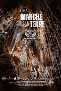 On a marché sous la Terre