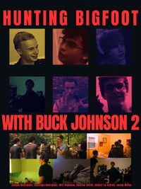 Hunting Bigfoot With Buck Johnson 2