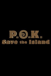 P.O.K. Save the Island