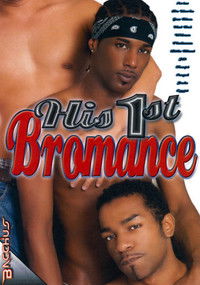 His 1st Bromance