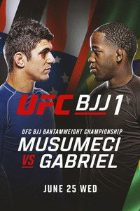 UFC BJJ 1: Musumeci vs. Gabriel