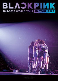 BLACKPINK: 2019-2020 World Tour In Your Area -Tokyo Dome-