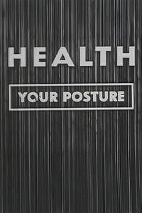Health: Your Posture