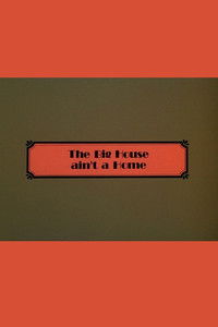 The Big House Ain't a Home