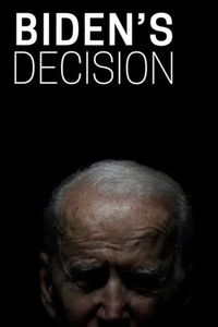 Biden's Decision