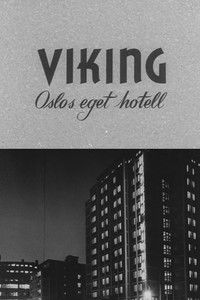 Oslofilm: Viking: Oslos eget hotell