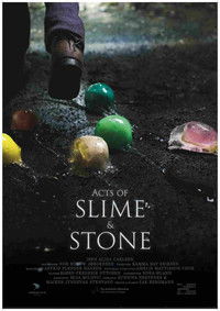 Acts of Slime and Stone