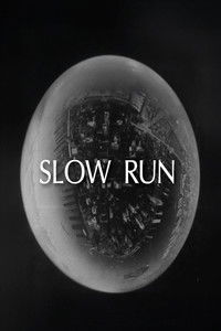 Slow Run