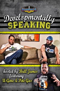 Developmentally Speaking With Pete Gas & Ugene