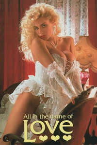 All in the Name of Love