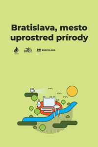 Bratislava, mesto uprostred prírody