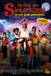 De Club Van Sinterklaas: Het Grote Pietenfeest