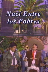 Nací entre los pobres