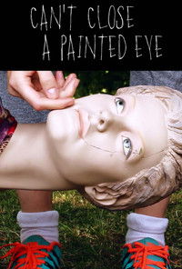 Can't Close a Painted Eye
