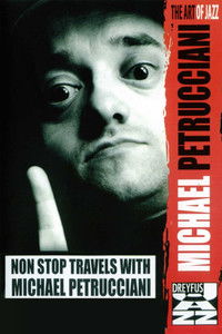 Non Stop Travels with Michel Petrucciani